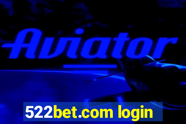 522bet.com login